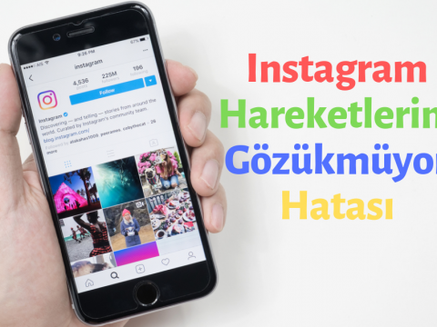 Instagram Hareketlerim Gözükmüyor Hatası