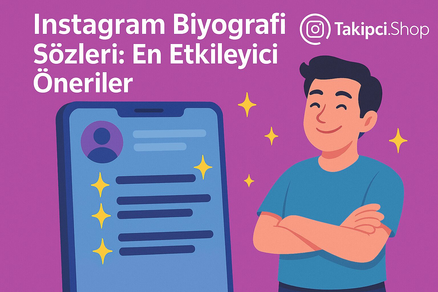 Instagram Biyografi Sözleri: En Etkileyici Öneriler