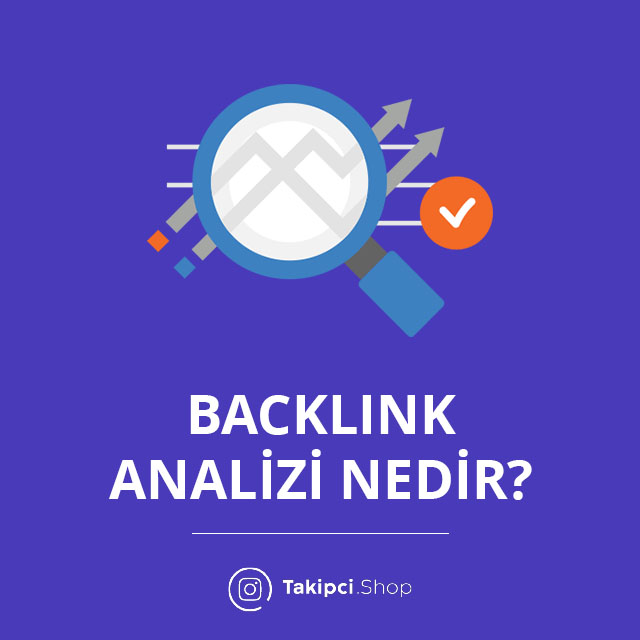 backlink analizi nedir 