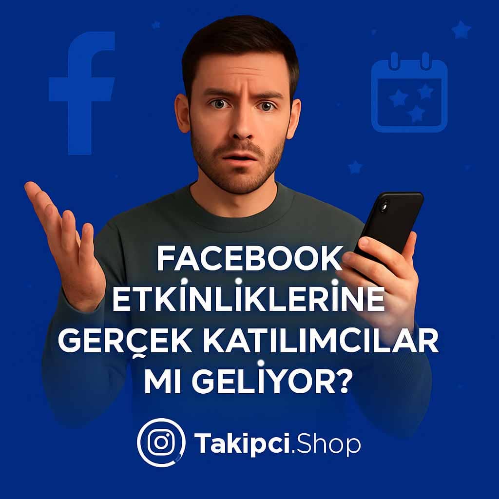Facebook Etkinliklerine Gerçek Katılımcılar mı Geliyor?