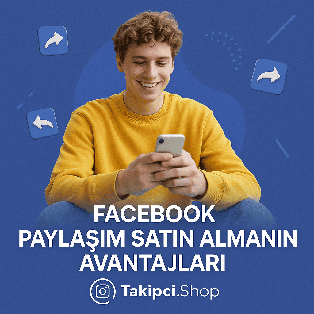 Facebook Paylaşım Satın Almanın Avantajları