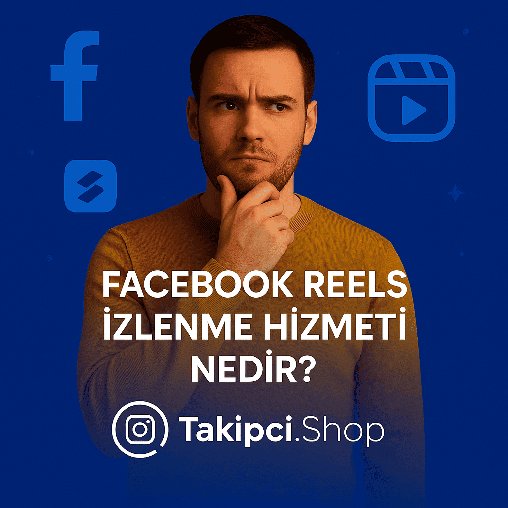 Facebook Reels İzlenme Hizmeti Nedir?