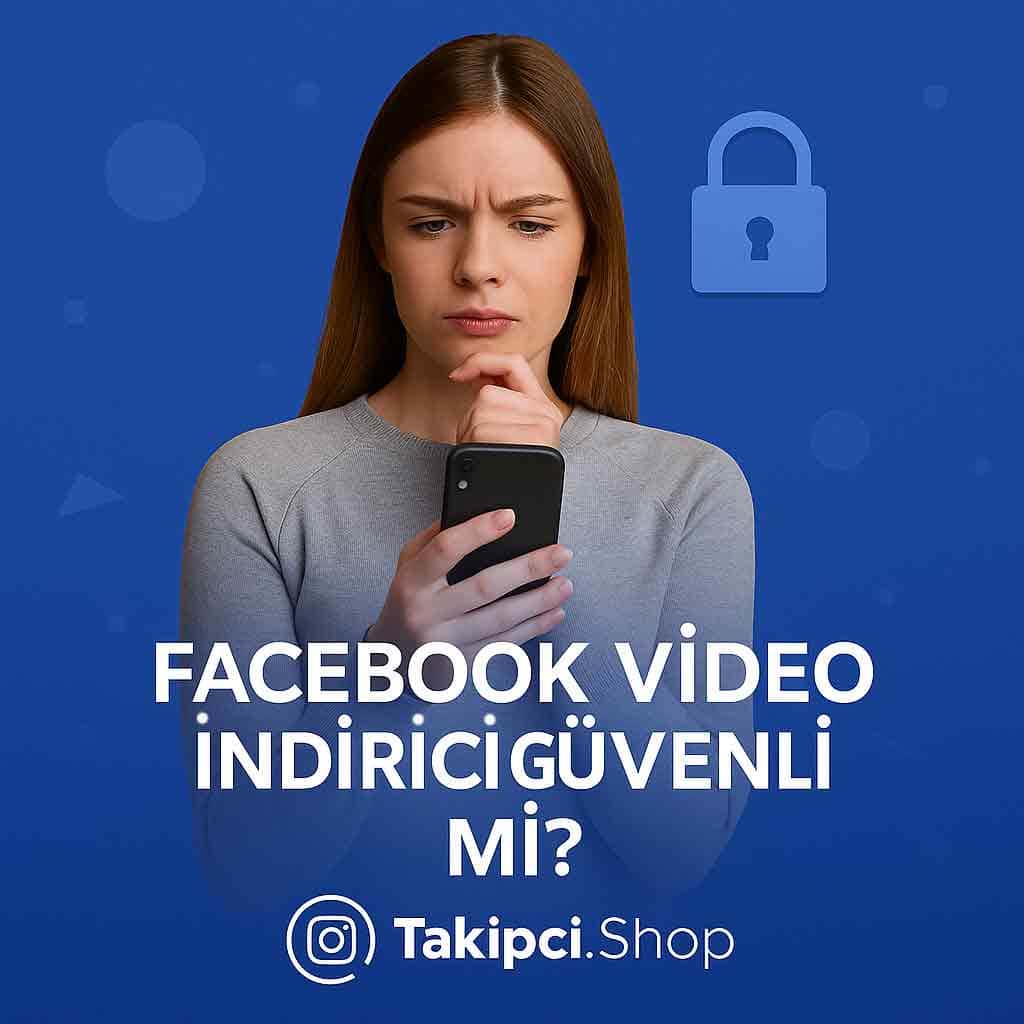 Facebook Video İndirici Güvenli mi?