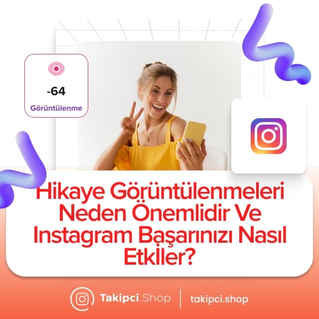 Hikaye Görüntülenmeleri Neden Önemlidir ve Instagram Başarınızı Nasıl Etkiler?