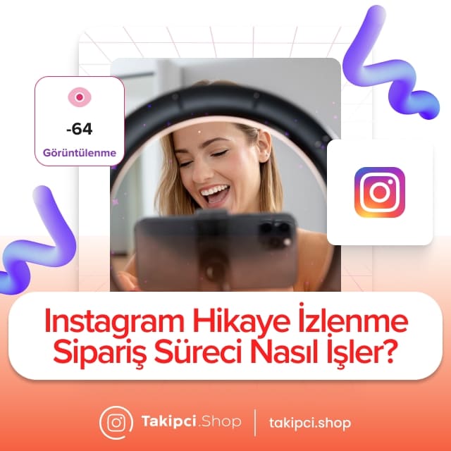 Instagram Hikaye İzlenme Sipariş Süreci Nasıl İşler?