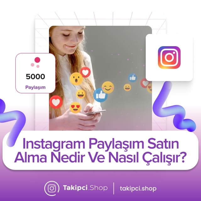 Instagram Paylaşım Satın Alma Nedir ve Nasıl Çalışır