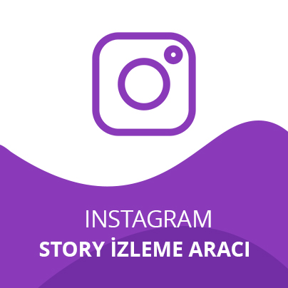 Instagram Story & Hikaye İzleme