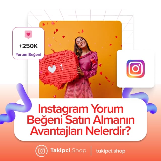 Instagram Yorum Beğeni Satın Almanın Avantajları Nelerdir
