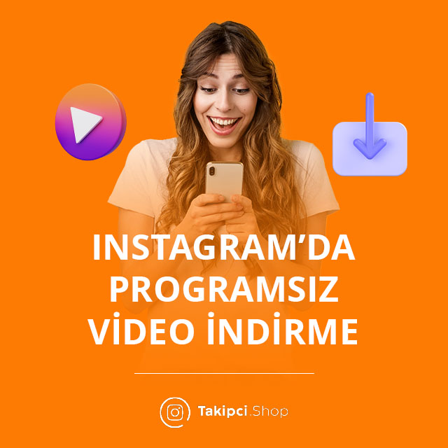 instagram video nasıl indirilir