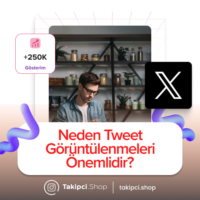Neden Tweet Görüntülenmeleri Önemlidir?
