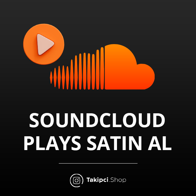 Soundcloud plays satın al