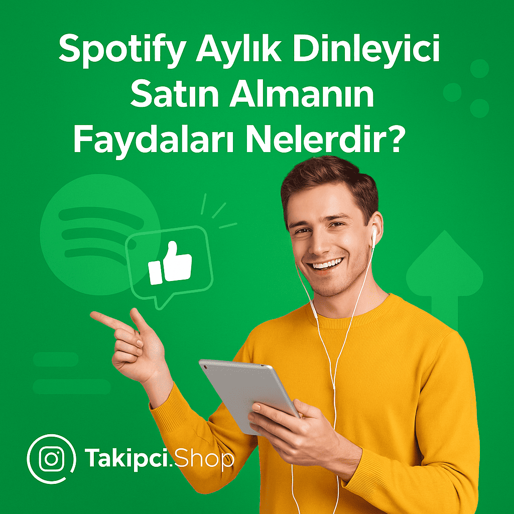 Spotify Aylık Dinleyici Satın Almanın Faydaları Nelerdir?