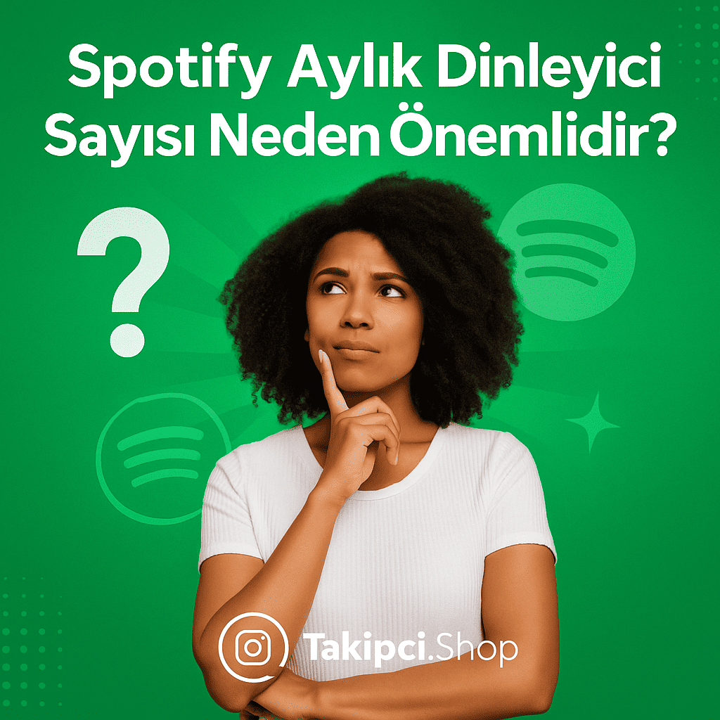 Spotify Aylık Dinleyici Sayısı Neden Önemlidir?