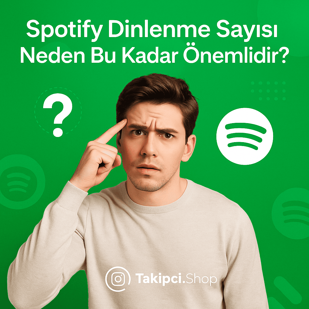 Spotify Dinlenme Sayısı Neden Bu Kadar Önemlidir?