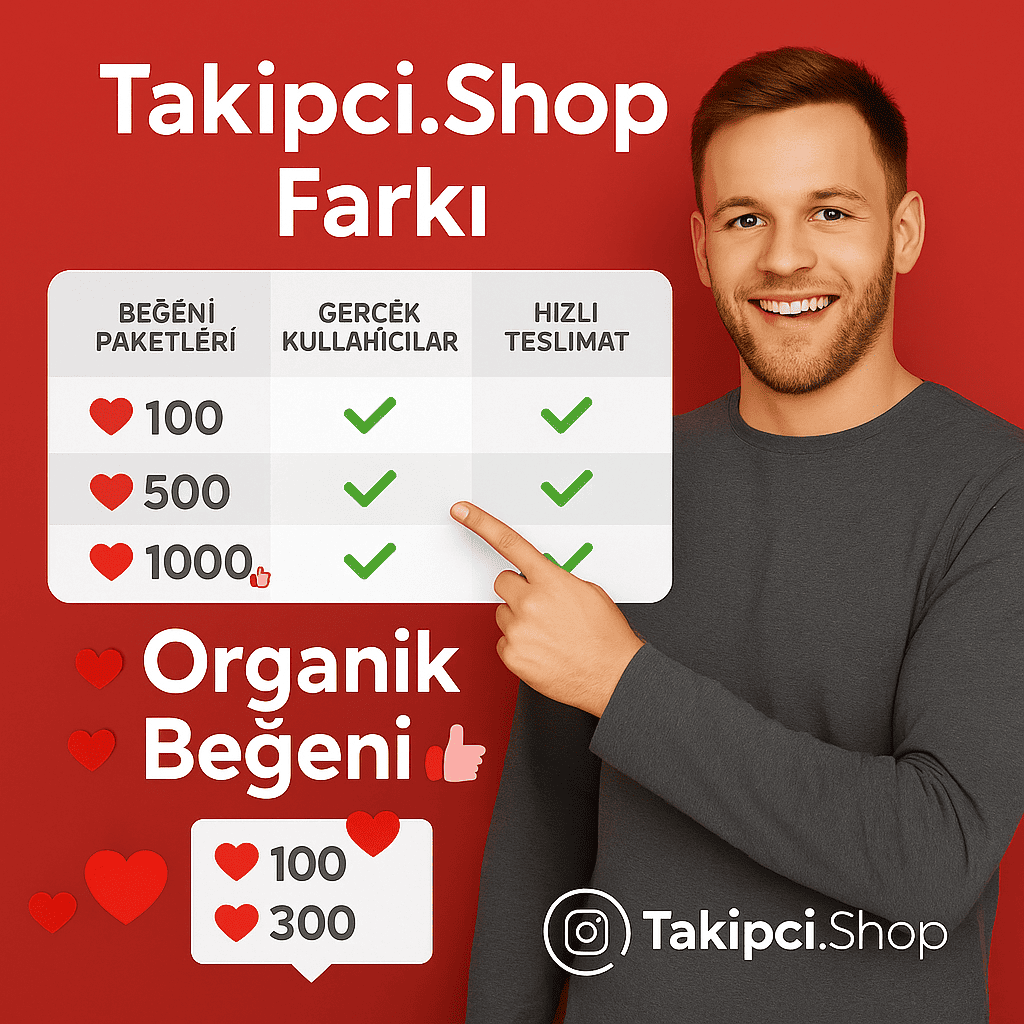 Takipci.Shop Beğeni Paketlerinin Farkı Nedir?