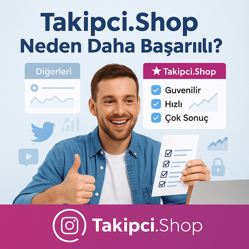 Takipci.Shop Diğer Görüntüleme Hizmetlerinden Neden Daha Başarılı?