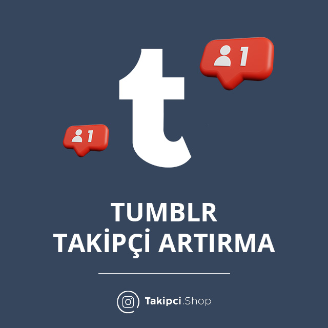 Tumblr Yabancı Takipçi Satın Al