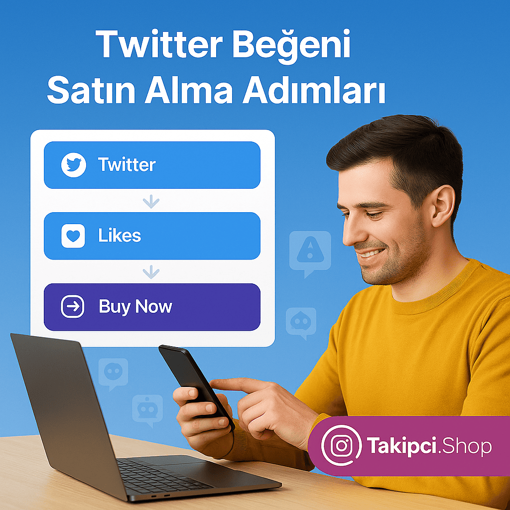 Takipci.Shop Twitter Beğeni Satın Alma Adımları