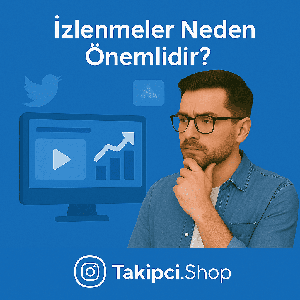Twitter Video ve Tweet İzlenmeleri Neden Önemlidir?