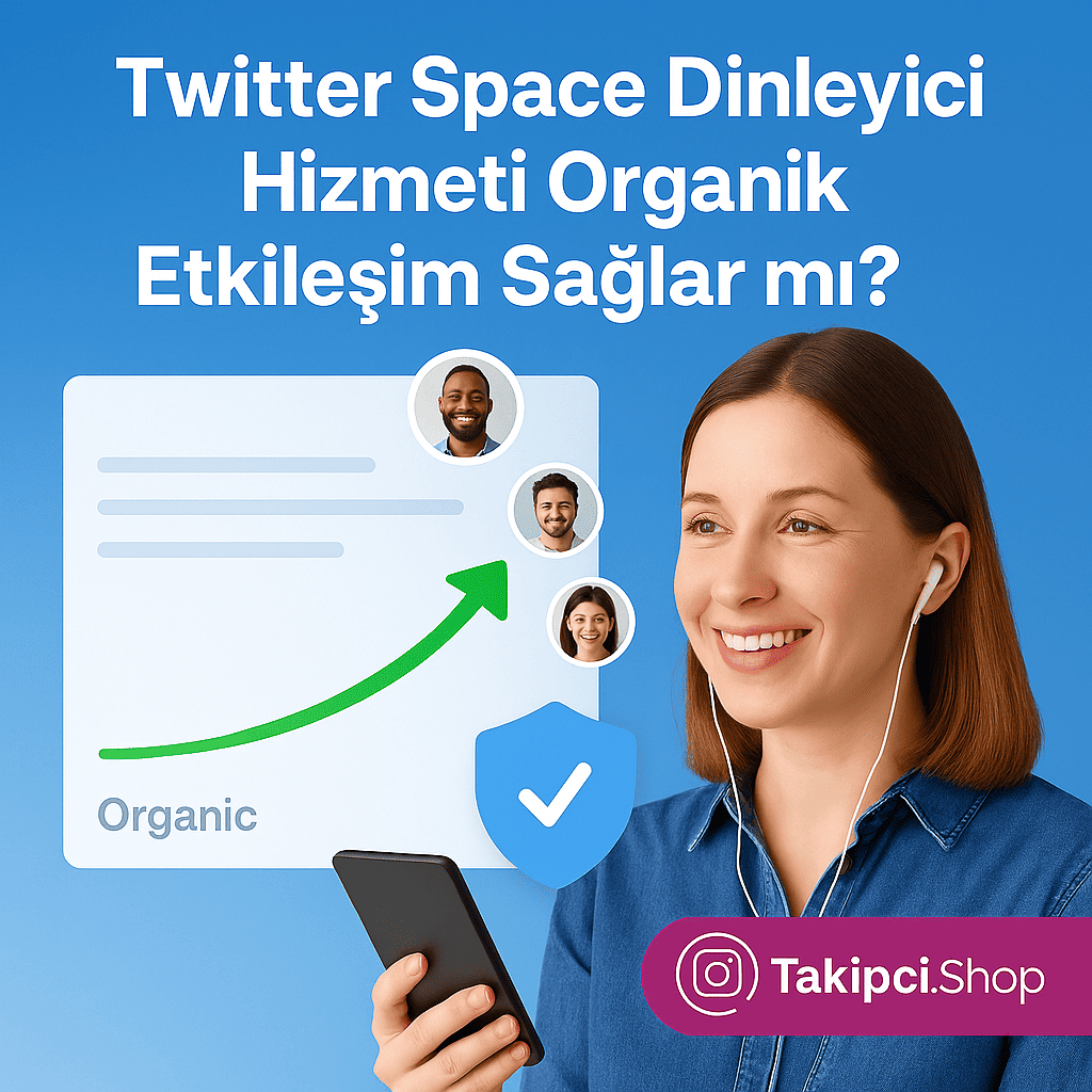 Twitter Space Dinleyici Hizmeti Organik Etkileşim Sağlar mı?